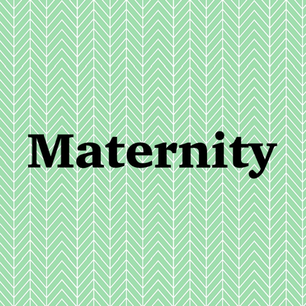 Maternity